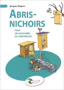 thumbnail - Abris-Nichoirs pour auxiliaires du jardinier bio